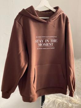 Hoodie "Stay in the Moment"