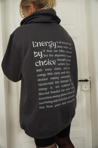 "Energy by Choice" Hoodie