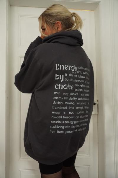 "Energy by Choice" Hoodie